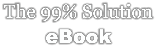 The 99% Solution eBook